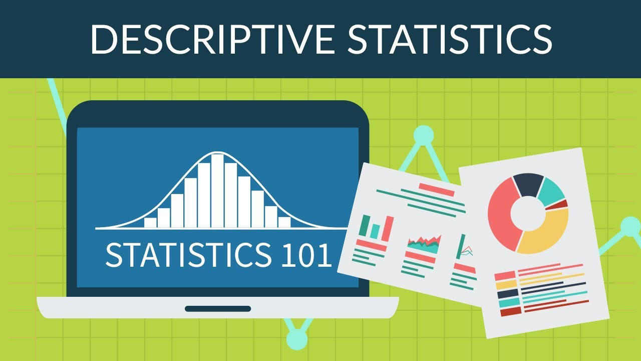 Descriptive Statistics